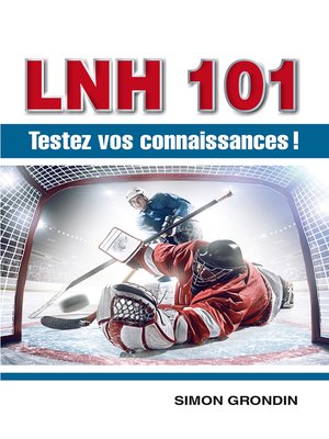 cover image of LNH 101--Testez vos connaissances !